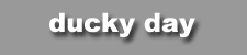 ducky day